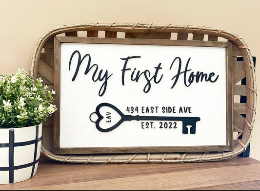Our First Home Sign