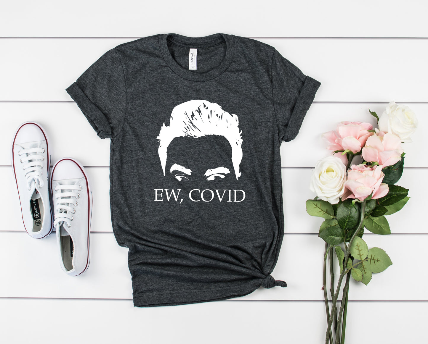 Ew, Covid Bella+Canvas Premium Graphic Tee