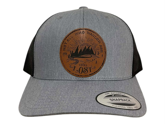 Not All Those Who Wander Are Lost Snapback Trucker Hat
