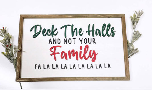 Deck The Halls Sign