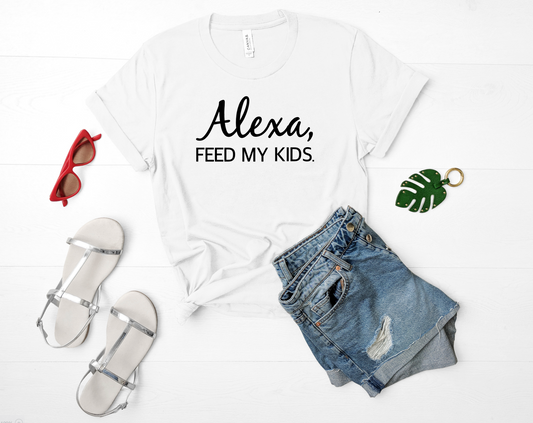 Alexa, Feed My Kids. Bella+Canvas Premium Graphic Tee
