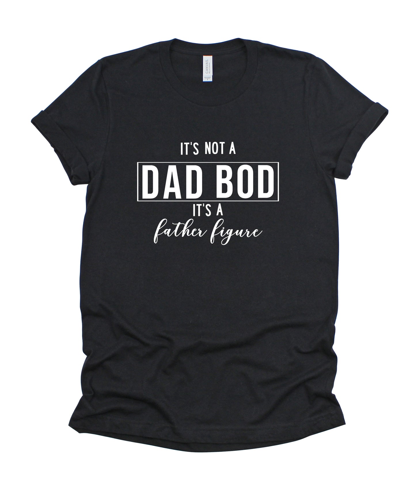 It's Not a Dad Bod Father's Day Collection Bella+Canvas Premium Graphic Tee