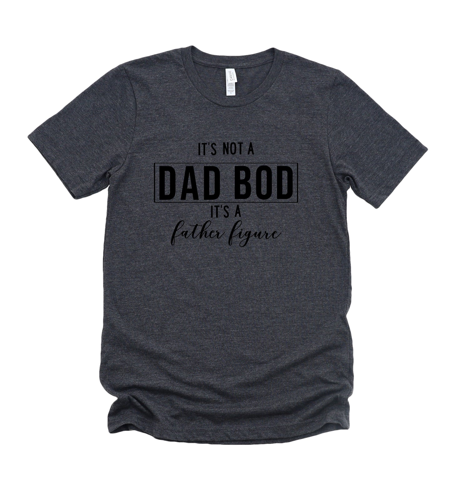 It's Not a Dad Bod Father's Day Collection Bella+Canvas Premium Graphic Tee