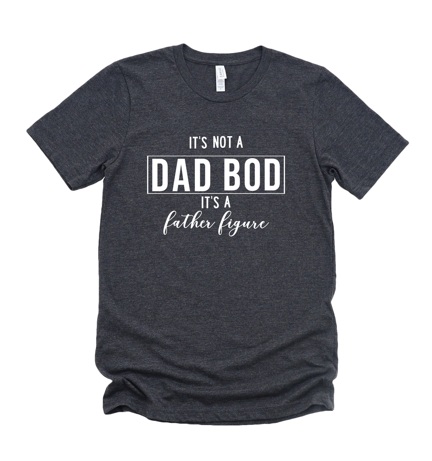 It's Not a Dad Bod Father's Day Collection Bella+Canvas Premium Graphic Tee