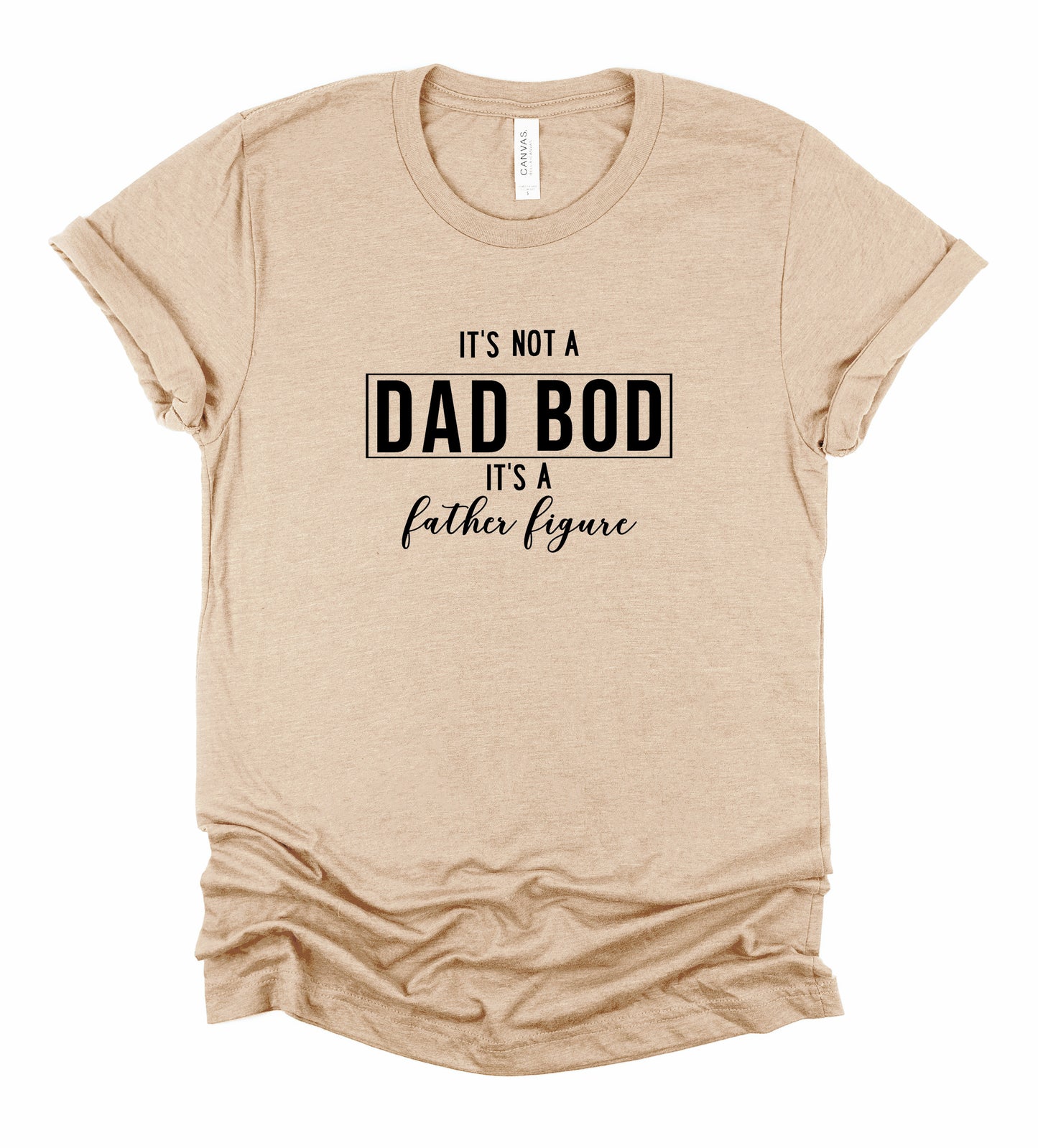 It's Not a Dad Bod Father's Day Collection Bella+Canvas Premium Graphic Tee