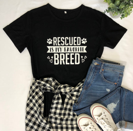 Rescued is my Favorite Breed