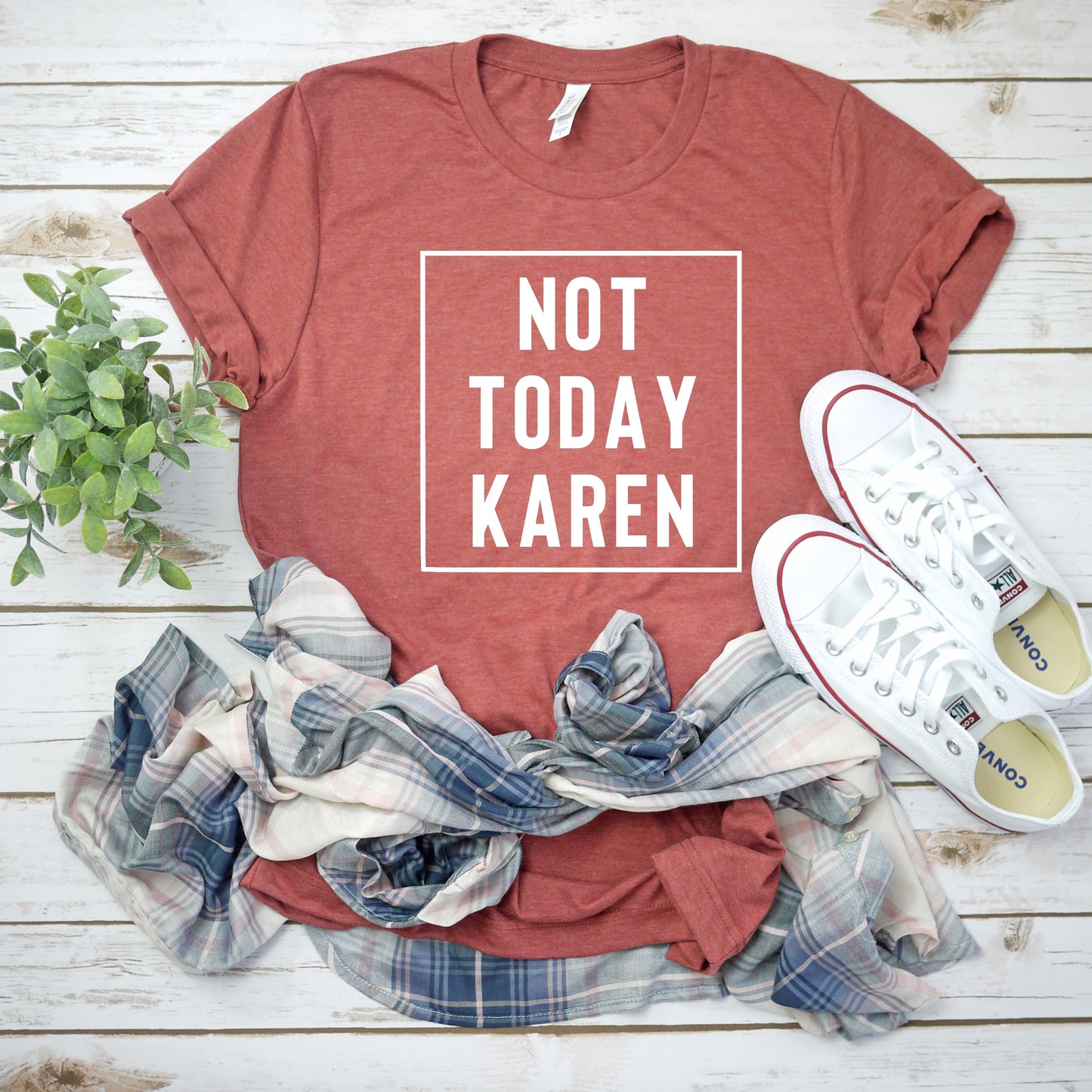 Not Today Karen Bella+Canvas Premium Graphic Tee